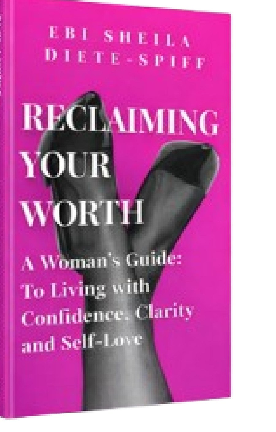 Reclaiming Your Worth — A Woman's Guide edition